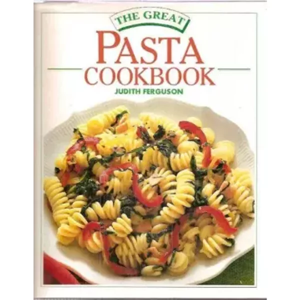 The Great Pasta Cookbook - Judith Ferguson-image
