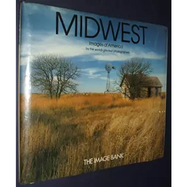 Midwest: Images of America - COLLECTIF