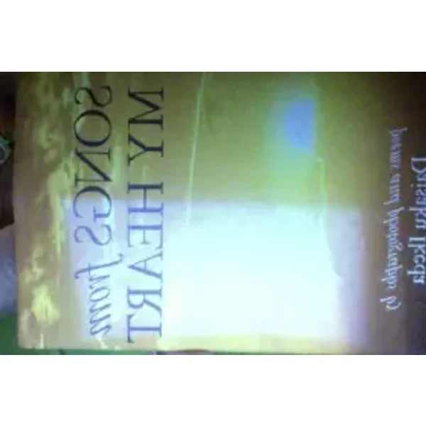 Songs from My Heart: Poems and Photographs - Daisaku Ikeda