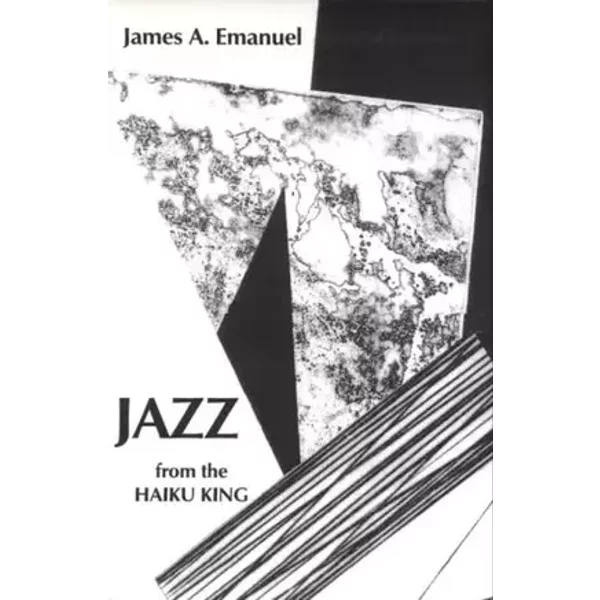 Jazz: From the Haiku King - James Emanuel, Some poetry in French