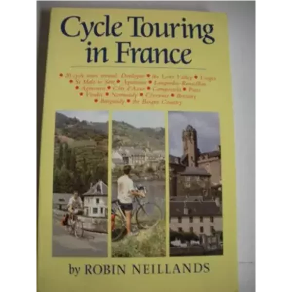 Cycle Touring in France - Rob Neillands