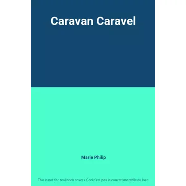 Caravan Caravel - Marie Philip