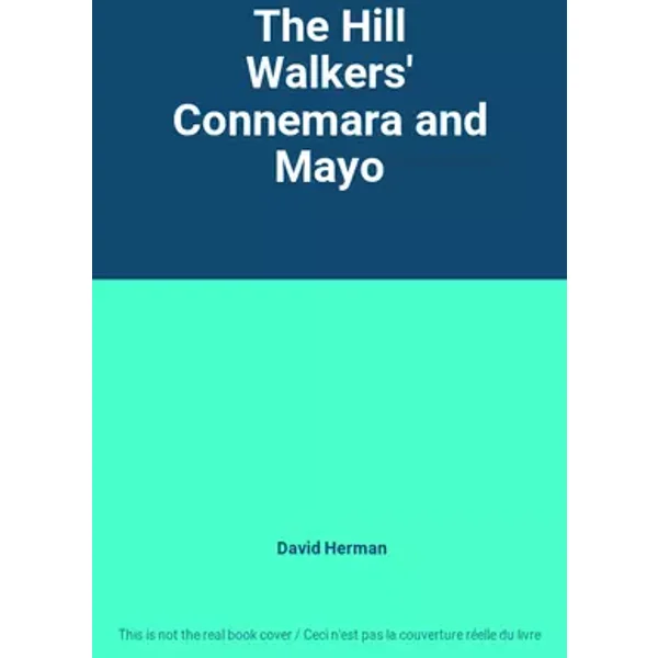 The Hill Walkers' Connemara and Mayo - David Herman