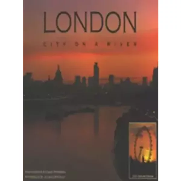 London: City on a River - David Paterson, Julian Critchley