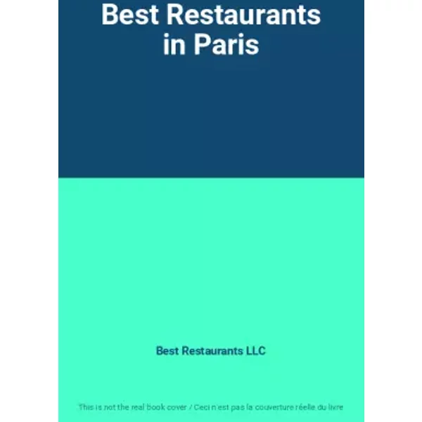 Best Restaurants In Paris - Best Restaurants Llc-image