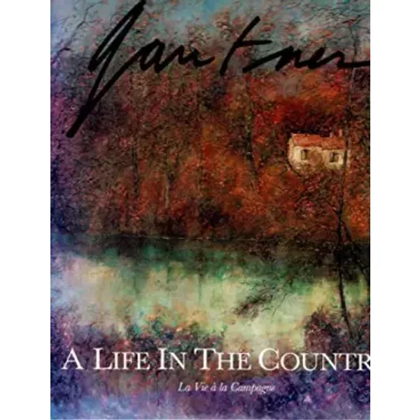 Life in the Country - Gantner