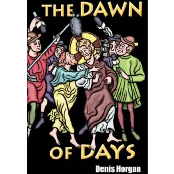 The Dawn of Days - Denis Edward Horgan