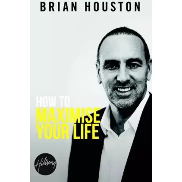 How To Maximise Your Life - Brian Houston-image