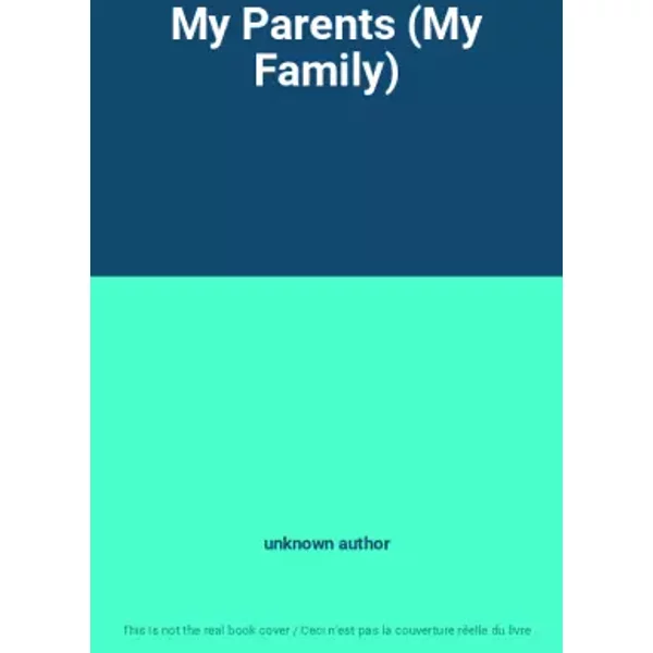 My Parents (My Family) - Unknown Author-image