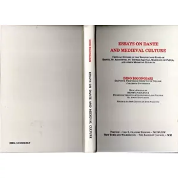 Essays on Dante and Medieval Culture : Critical Studies of the Thought and Texts of Dante, St. Augustine, St. Thomas, Aquinas, Marsilius of - Dino Bigongiari