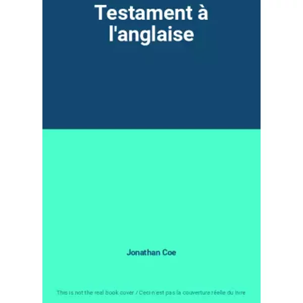 Testament à L'anglaise - Jonathan Coe-image