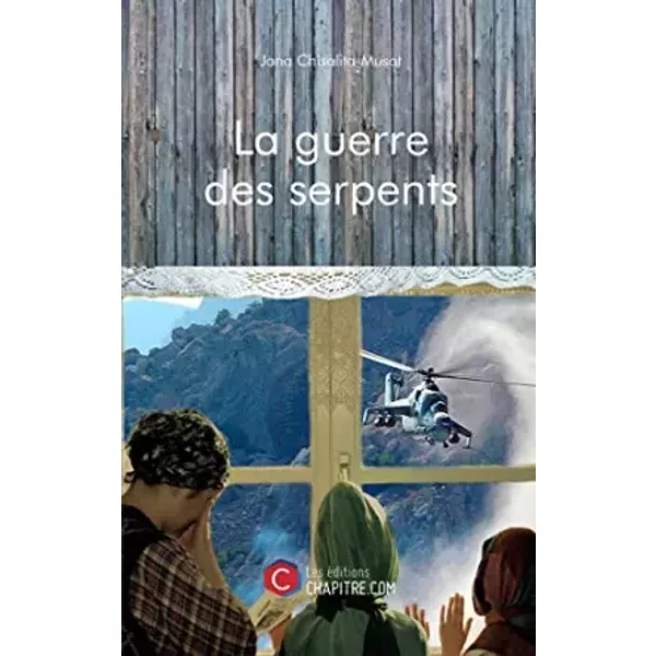 La guerre des serpents - Jana Chisalita-Musat
