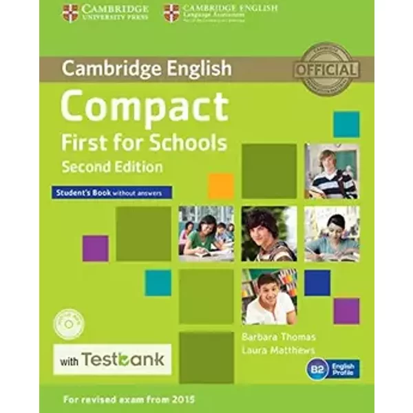 Compact First for Schools Student's Book without Answers with CD-ROM with Testbank - Barbara Thomas, Laura Matthews