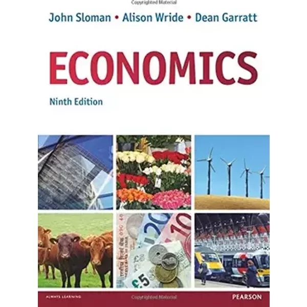 Economics - Mr John Sloman, Dean Garratt, Prof Alison Wride