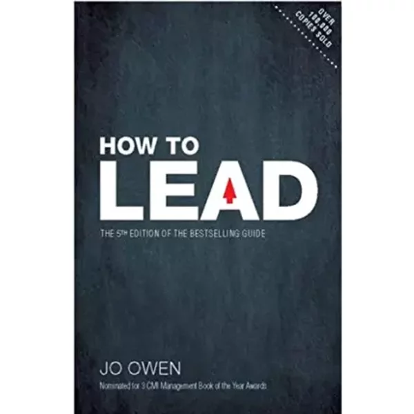 How To Lead: The 5Th Edition Of The Bestselling Guide - Jo Owen-image