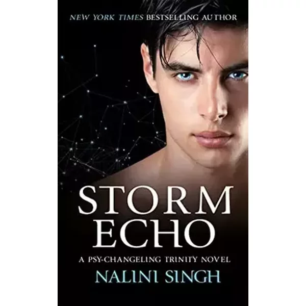 Storm Echo: Book 6 (The Psy-Changeling Trinity Series) - Nalini Singh