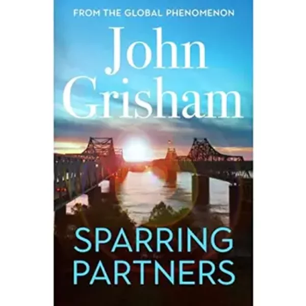 Sparring Partners: The Number One Sunday Times Bestseller - The New Collection Of Gripping Legal Stories - John Grisham-image
