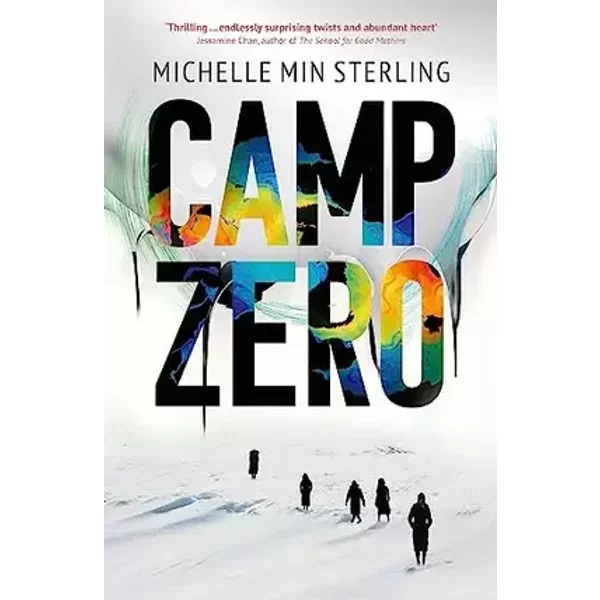 Camp Zero - Michelle Min Sterling