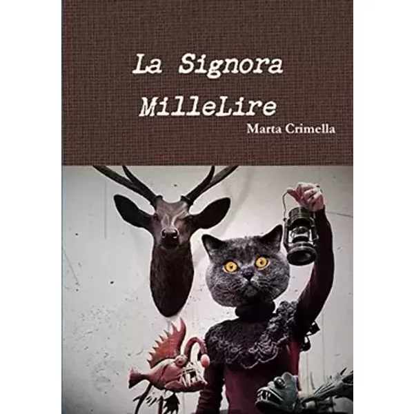 La Signora MilleLire - Marta Crimella
