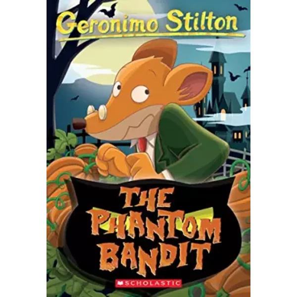 The Phantom Bandit (Geronimo Stilton #70) - Geronimo Stilton-image