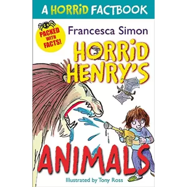 Horrid Henry's Animals: A Horrid Factbook - Francesca Simon