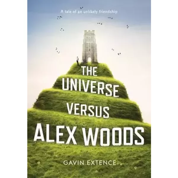 The Universe versus Alex Woods - Gavin Extence
