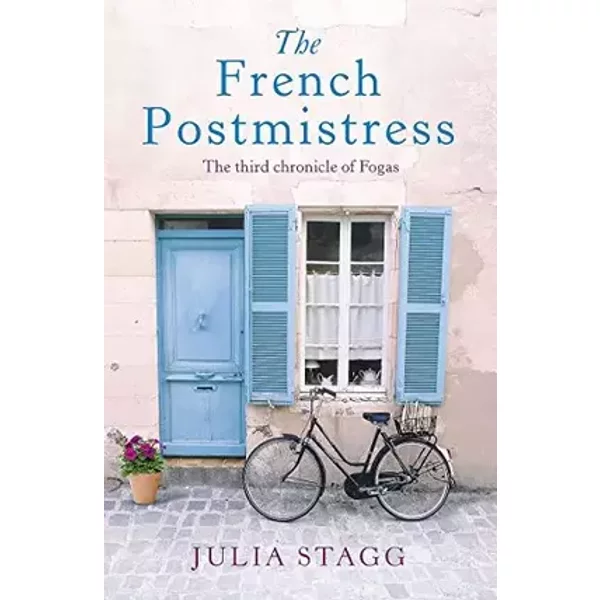The French Postmistress: Fogas Chronicles 3 - Julia Stagg