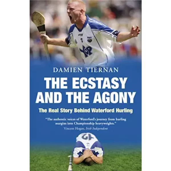 The Ecstasy and the Agony - Damien Tiernan
