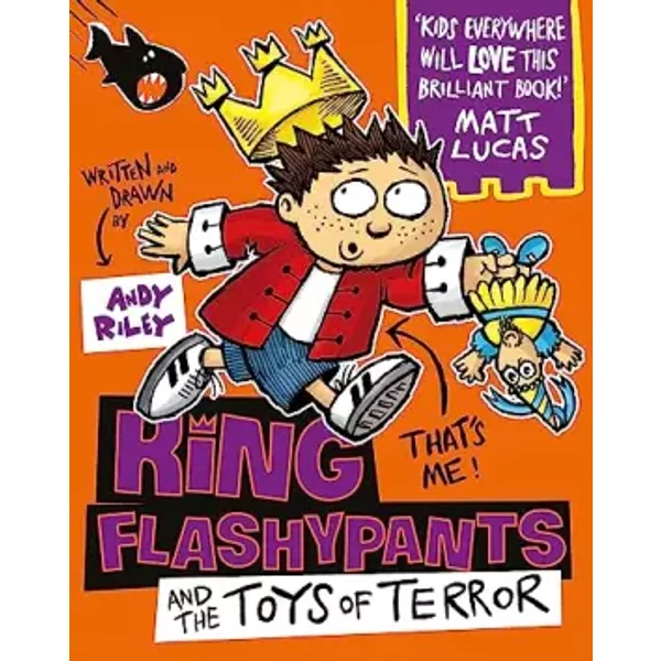 King Flashypants & The Toys Of Terror - Andy Riley