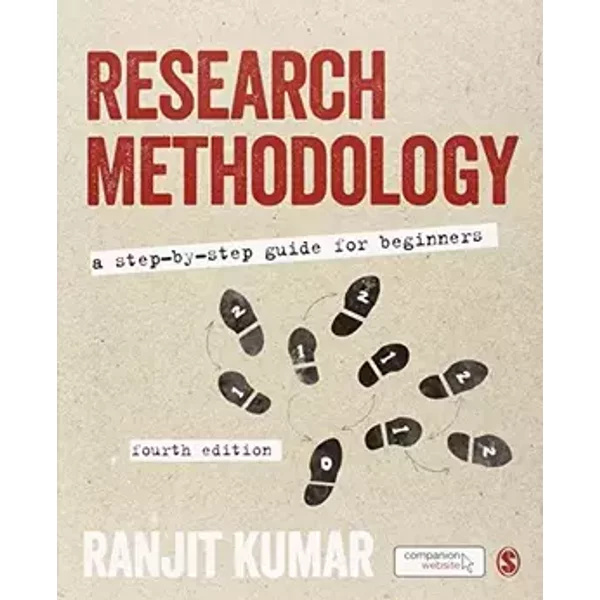 Research Methodology: A Step-by-Step Guide for Beginners - Ranjit Kumar