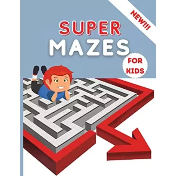 Super Mazes for Kids: Super Fun Activity Book For Kids Brain Games Mazes Extra Large for Kids 4-8 8-12Workbook for Children Maze Learning Ac - Myka David