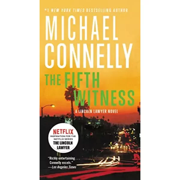 Fifth Witness (A Lincoln Lawyer Novel, Book 4) (A Lincoln Lawyer Novel, 4) - Michael Connelly-image