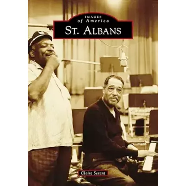 St. Albans (Images of America) - Claire Serant