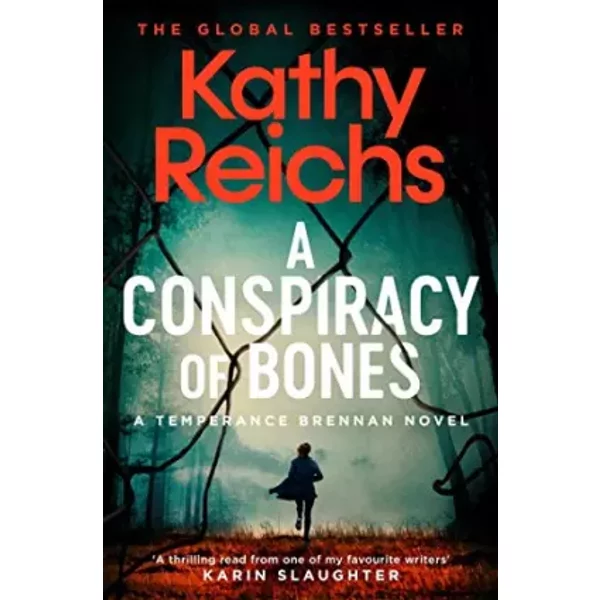 Conspiracy Of Bones - Kathy Reichs