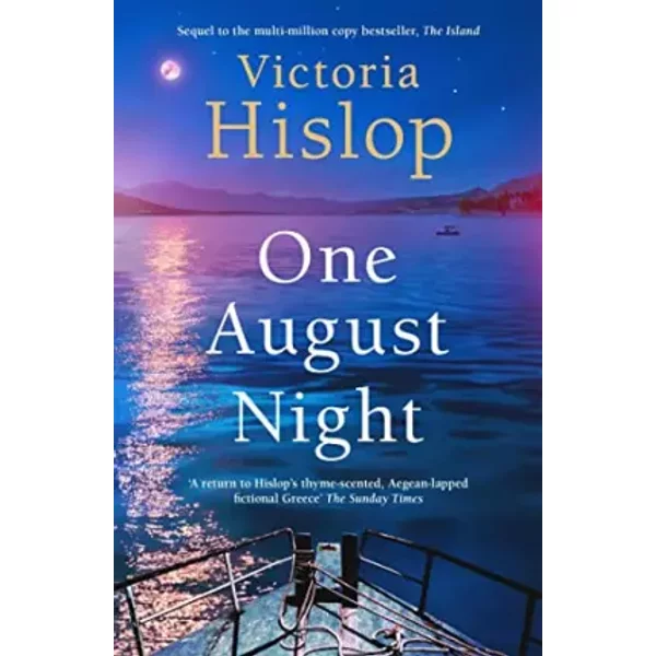 One August Night: Sequel to much-loved classic, The Island - Victoria Hislop