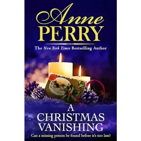 Headline Book Publishing A Christmas Vanishing Christmas Novella 21. - Anne Perry