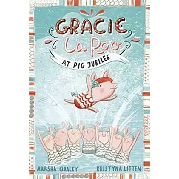 Gracie Laroo At Pig Jubilee - Marsha Qualey