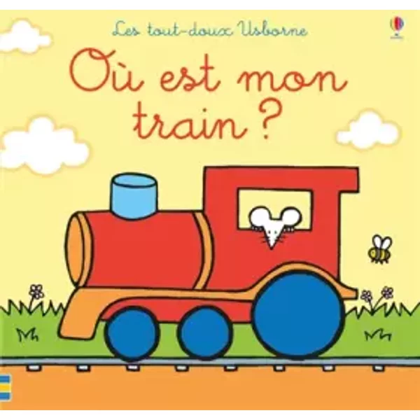 Où Est Mon Train ? - Les Tout-Doux Usborne - Fiona Watt-image