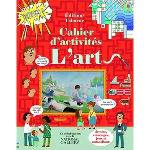 Cahier d'activités - L'art - Rosie Dickins, Sam Baer, Rosie Hore