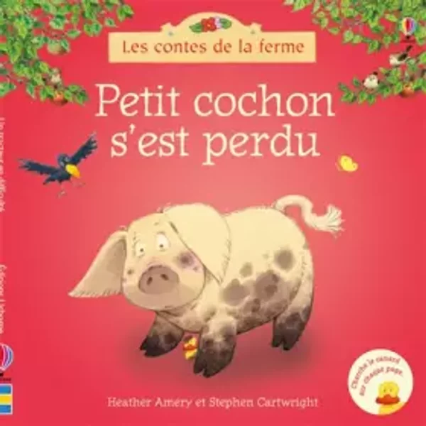 Petit Cochon S'est Perdu - Les Contes De La Ferme - Heather Amery-image