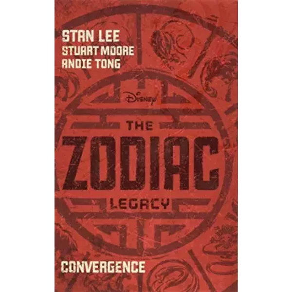 The Zodiac Legacy: Convergence - Stan Lee, Stuart Moore