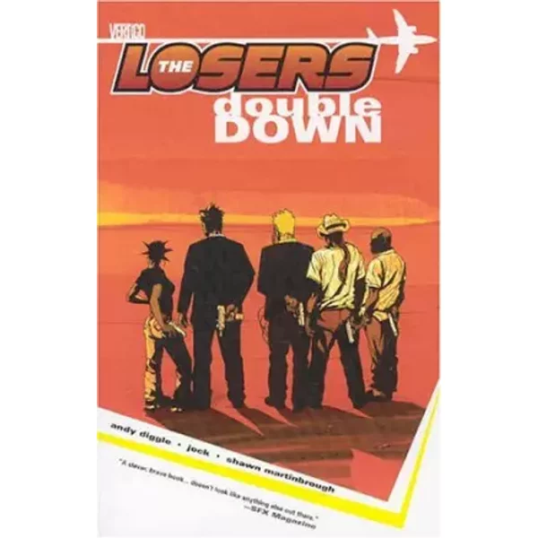 The Losers (Vol. 2): Double Down - Andy Diggle, Jock, Shawn Martinbrough