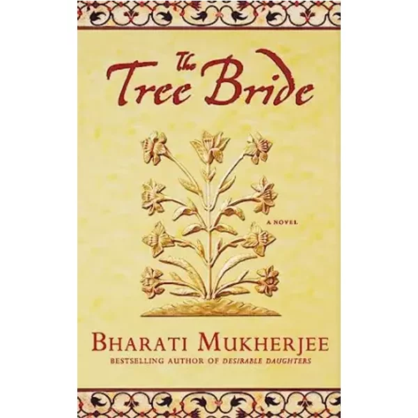The Tree Bride: A Novel - Bharati Mukherjee-image
