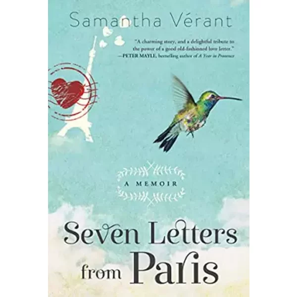 Seven Letters from Paris: A Memoir - Samantha Vérant
