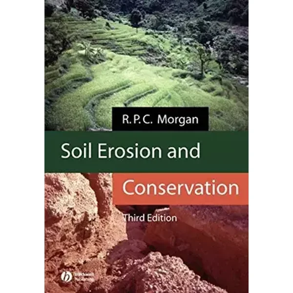 Soil Erosion and Conservation - R. P. C. Morgan