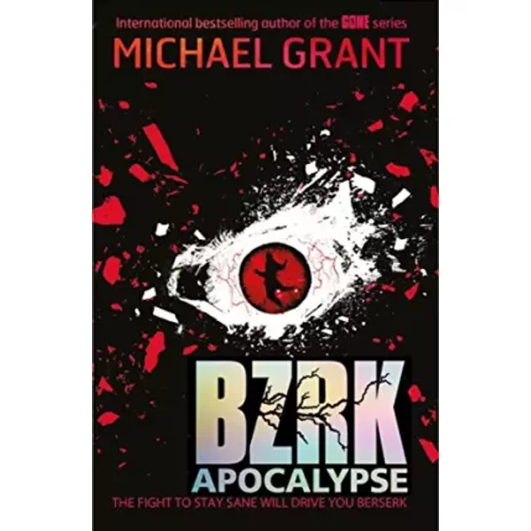 Bzrk Apocalypse - Michael Grant