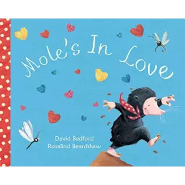 Mole's In Love - David Bedford Et Rosalind Beardshaw-image