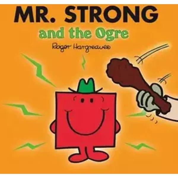 Mr. Strong and the Ogre - Roger Hargreaves