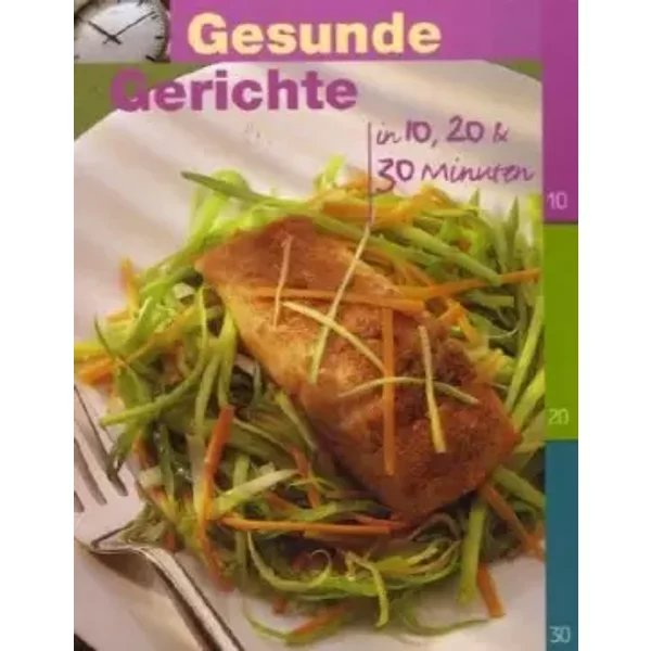 Gesunde Gerichte In 10, 20, 30 Minuten - Wiebke Krabbe-image