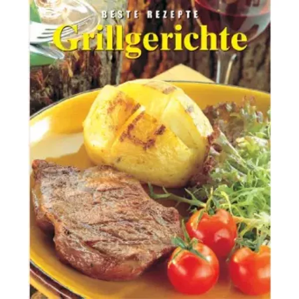 Grillgerichte. Beste Rezepte - Jaqueline Bellefontaine-image